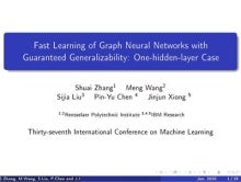 Screenshot of the "Fast Learning of Graph Neural Networks with Guaranteed Generalizability: One-hidden-layer Case" presentation